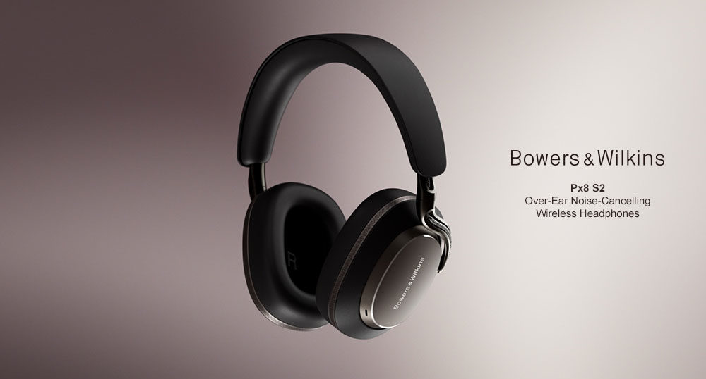 9/25発売】Bowers & Wilkinsから最高峰技術を搭載『Px8 S2』登場